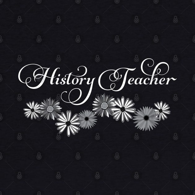 History Teacher Script Flowers White Text by Barthol Graphics